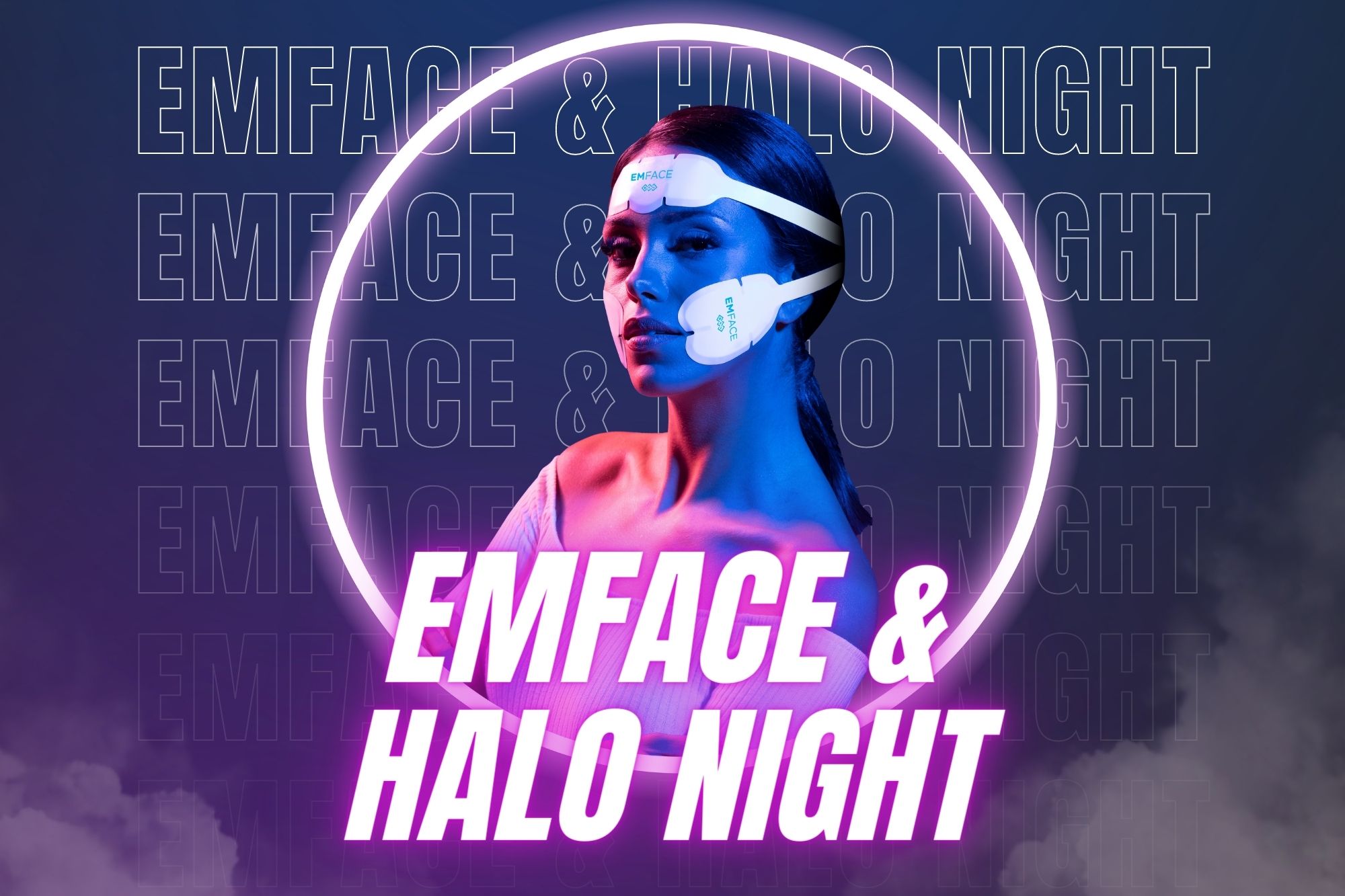 Advertisement for Halo and Emface Night. Woman with emface pads placed on her face. A purple ring of light surrounds her.